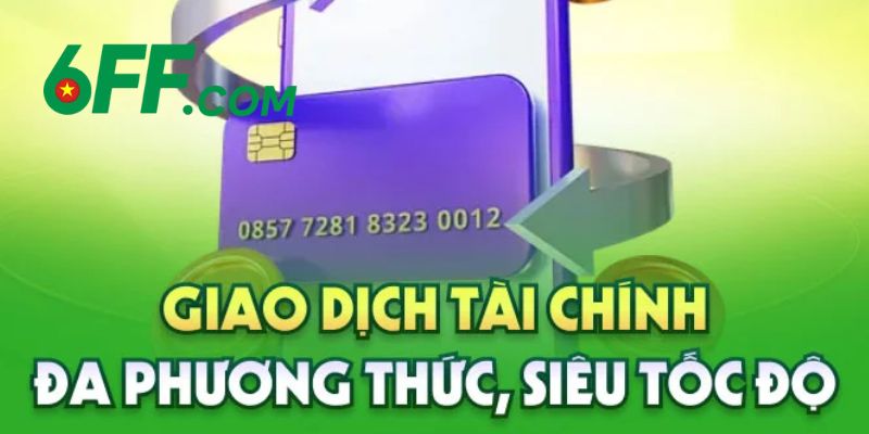 6FF - Link Đăng Nhập 6FF.COM Chính Thức Duy Nhất 2026 +666k 13 Giao dịch nạp rút tiền đa dạng phương thức, siêu thần tốc